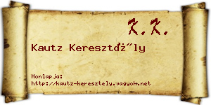 Kautz Keresztély névjegykártya
